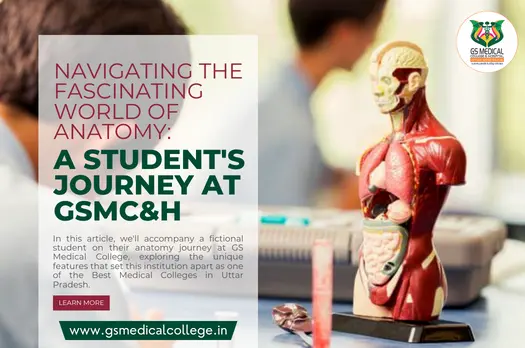 Navigating the Fascinating World of Anatomy: A Student's Journey at GS Medical College & Hospital